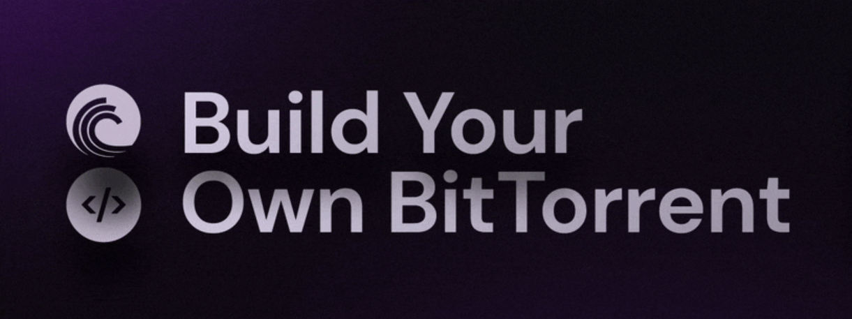 Build Your Own BitTorrent